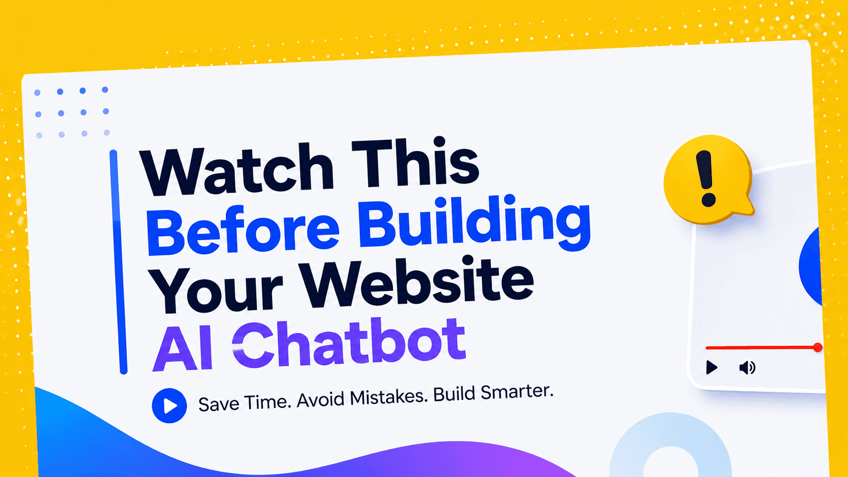 Watch This Before Building Your Website AI Chatbot